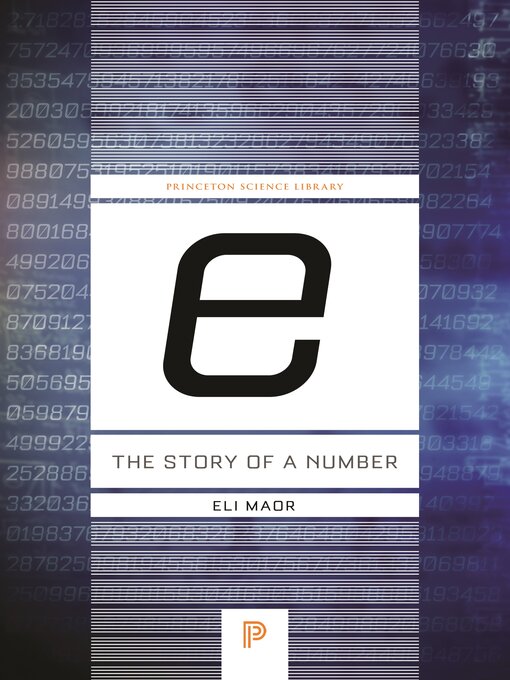 Title details for "e": The Story of a Number by Eli Maor - Available